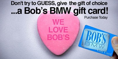 Bob’s Gift Card…The Perfect Valentine!