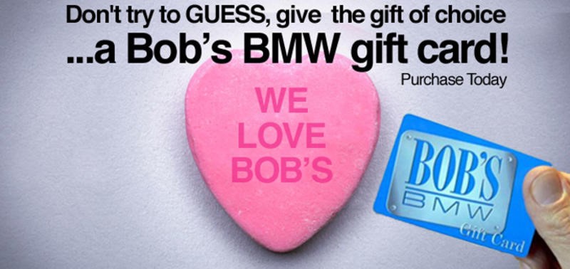 Bob’s Gift Card…The Perfect Valentine!