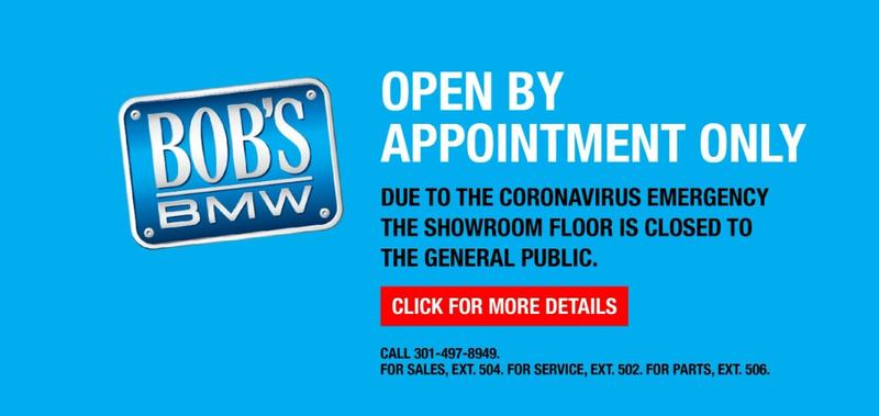 A SPECIAL COVID-19 MESSAGE FROM BOB & BOB’S BMW