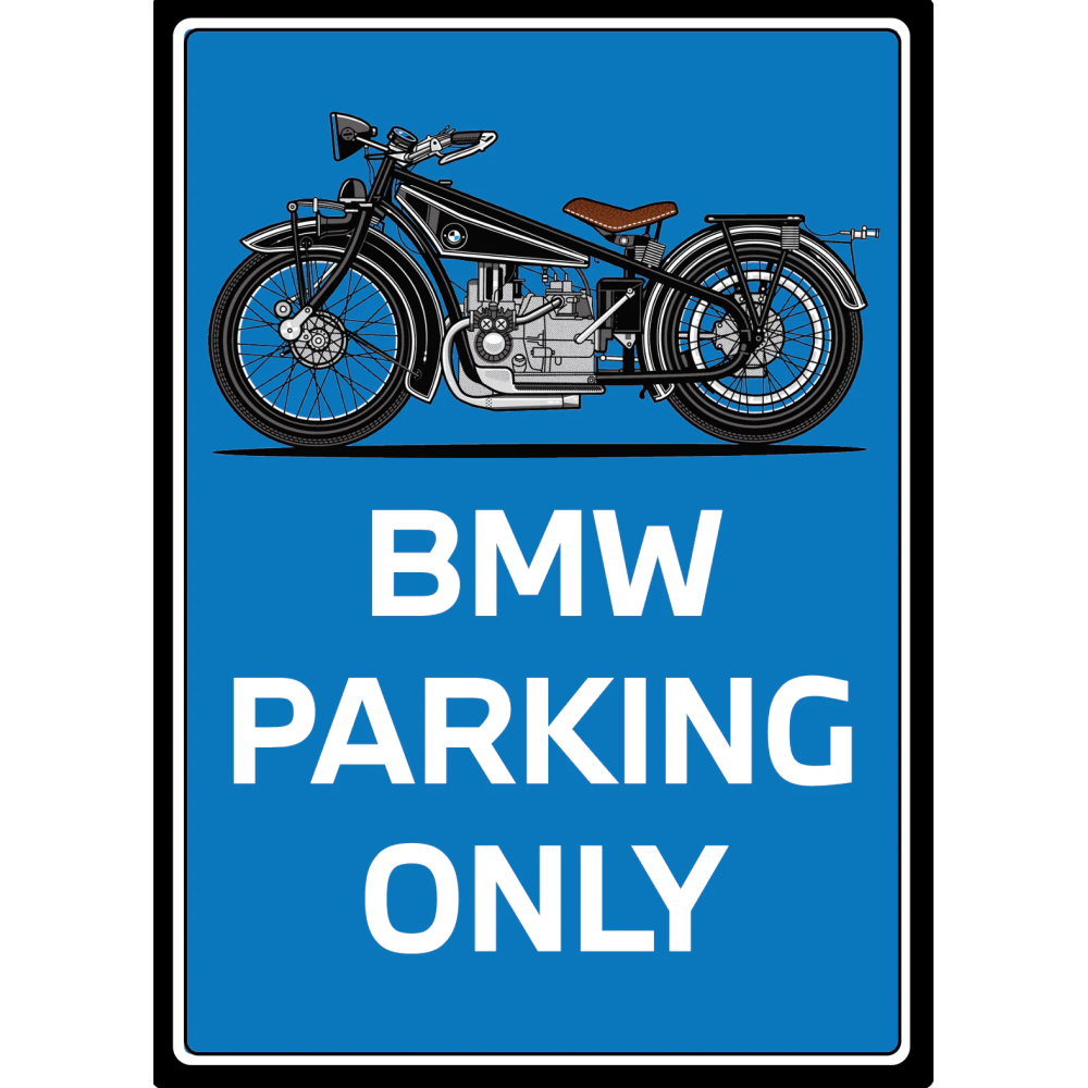 BMW Parking Only Tin Sign | Bob’s Motorcycle’s – Jessup, MD